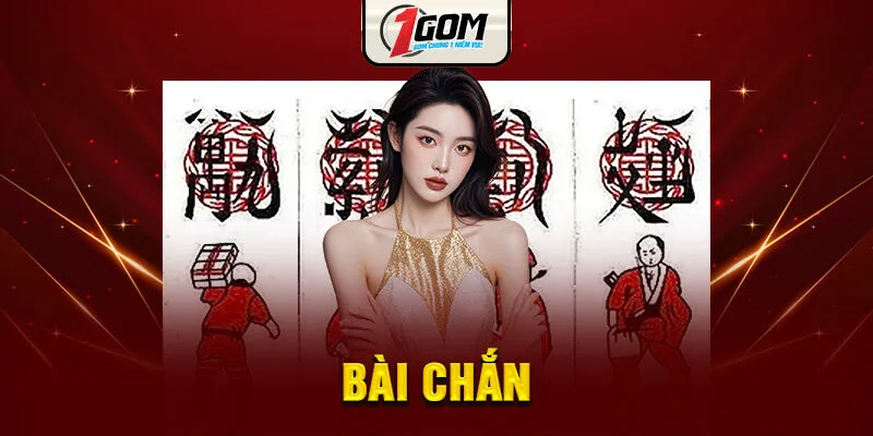 Bài Chắn